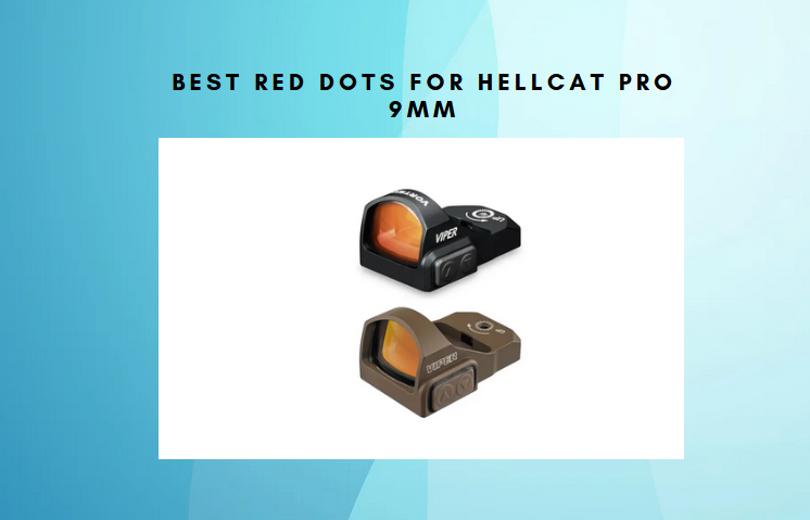 best red dot for hellcat pro 9mm