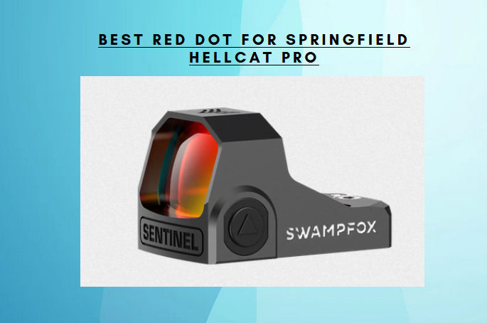 best red dot for springfield hellcat pro