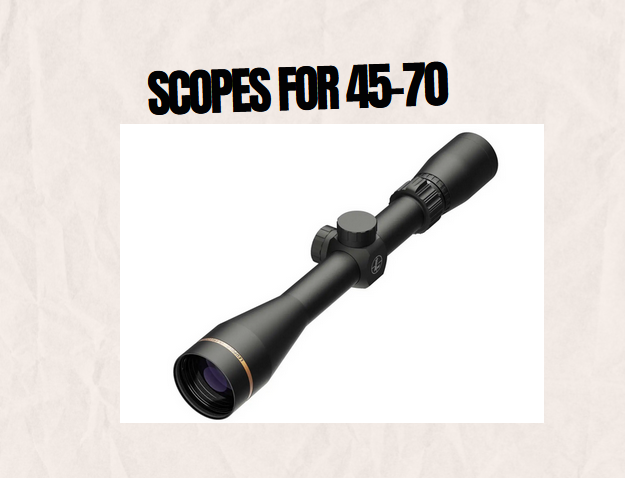 Best Scopes for 45-70